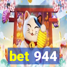 bet 944